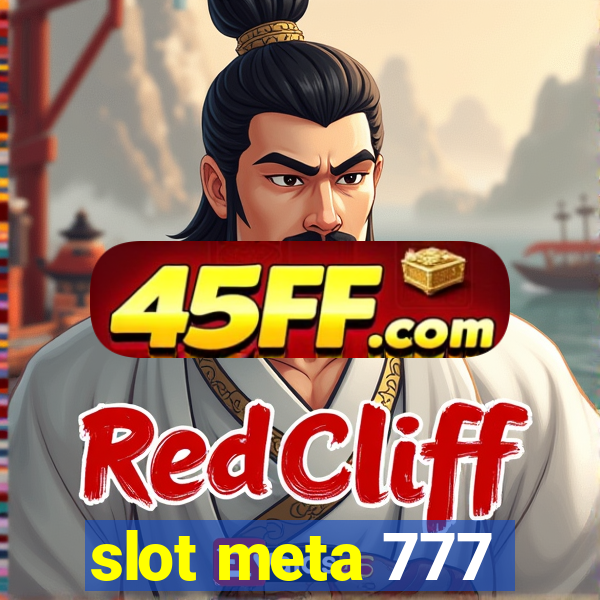 slot meta 777